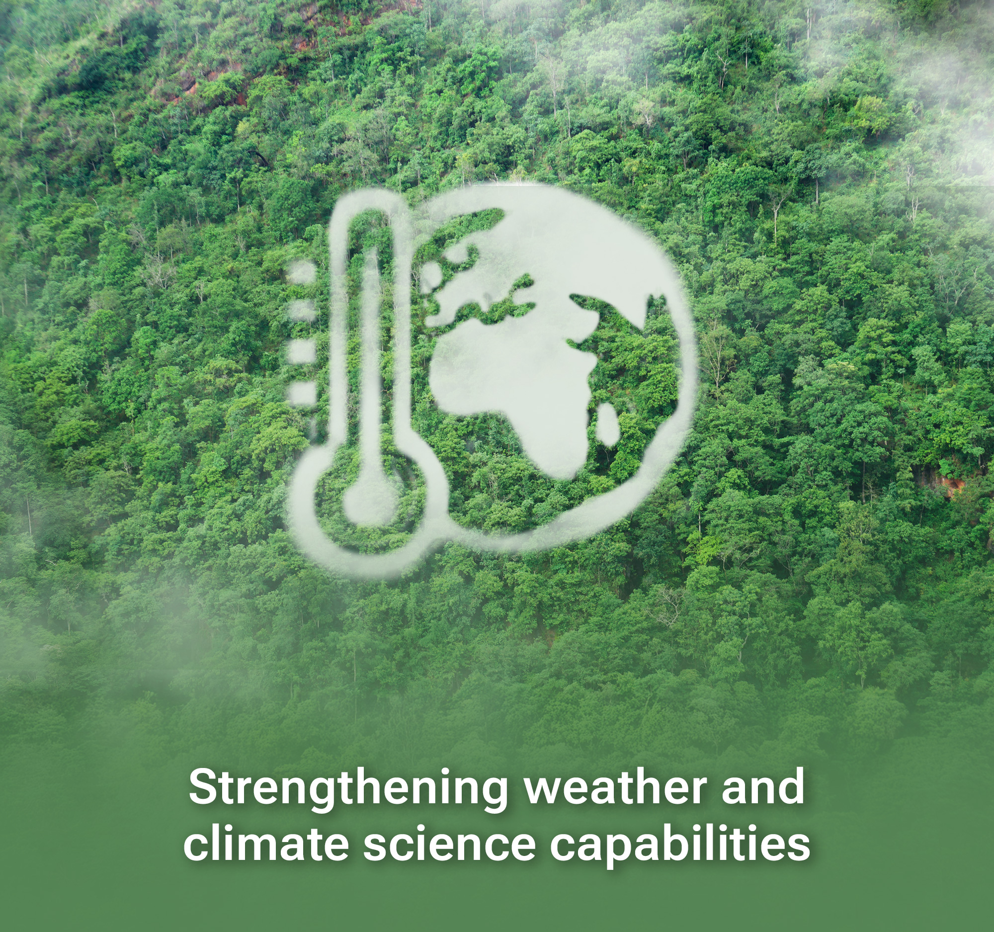 Strengthening weather and climate science capabilities